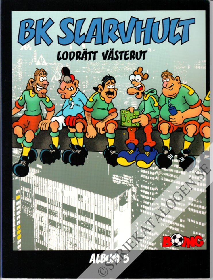 Framsida på BK Slarvhult Lodrätt västerut (2007)