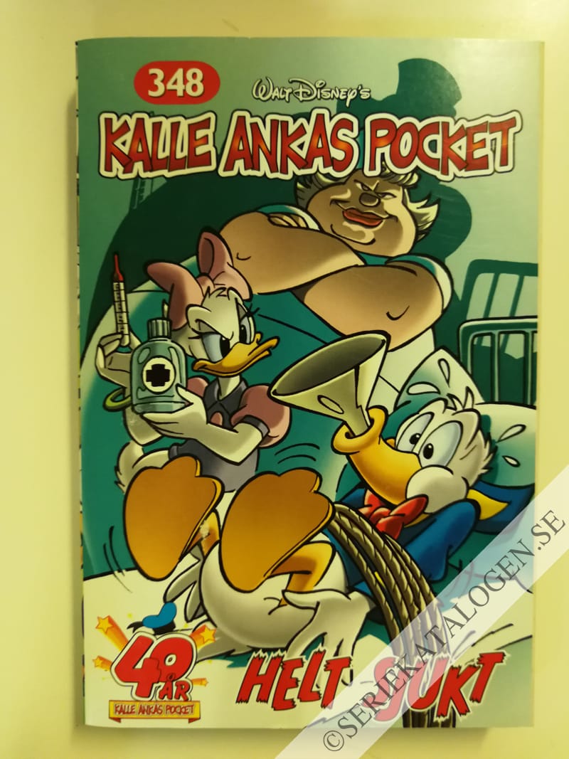Framsida på Kalle Ankas pocket #348 - Helt sjukt (2008)