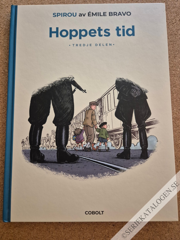 Framsida på Ett extraordinärt äventyr med Spirou och Nicke Hoppets tid - tredje delen (2021)