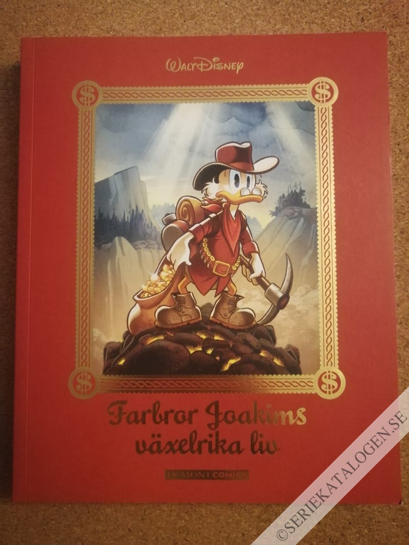 Framsida på Kalle Ankas bästa Farbror Joakims växelrika liv (2021)