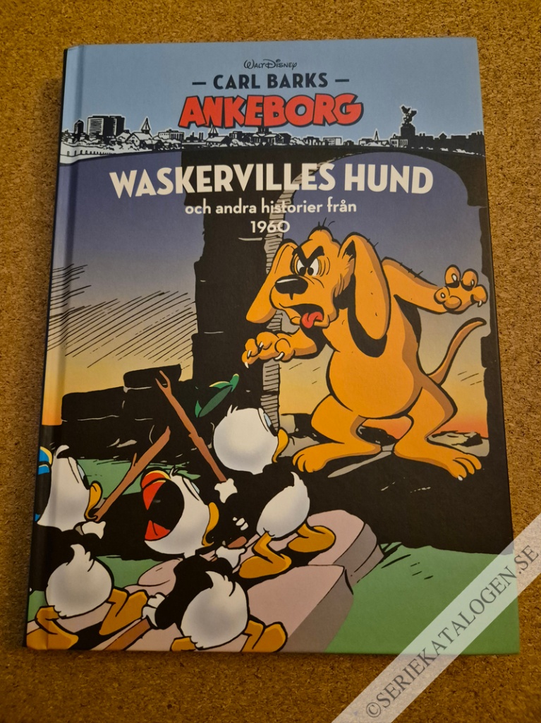 Framsida på Carl Barks Ankeborg Waskervilles hund och andra historier från 1960 (2016)