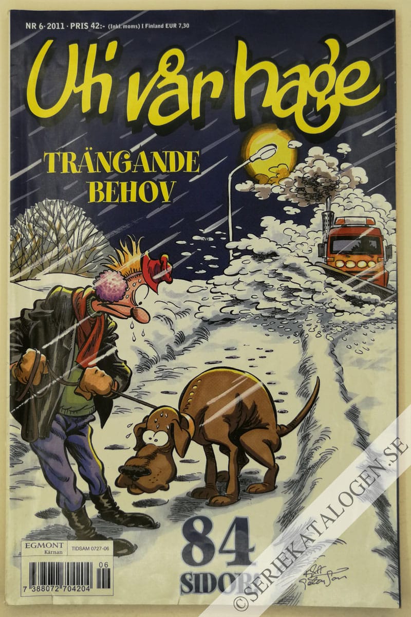 Framsida på Uti vår hage #6 - Trängande behov (2011)