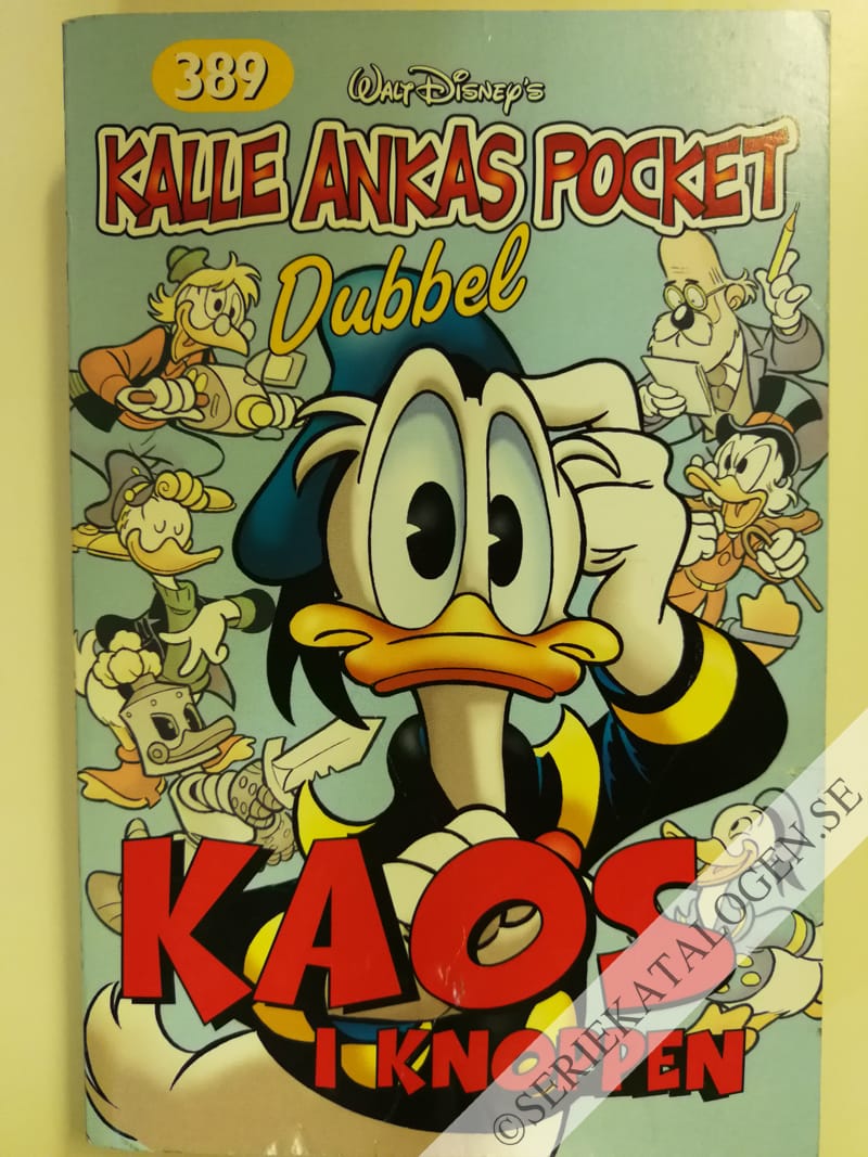 Framsida på Kalle Ankas pocket #389 - Kaos i knoppen (2011)