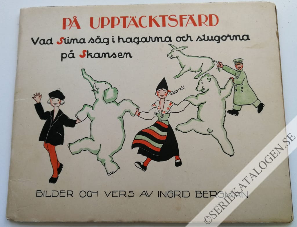 Framsida på På upptäcktsfärd Vad Stina såg i hagarna och stugorna på Skansen (1931)
