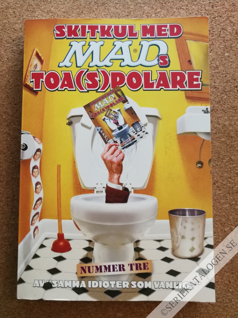 Framsida på Skitkul med MADs toa(s)polare #3 (2008)