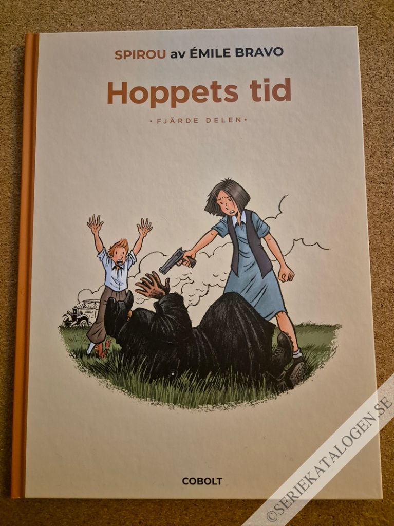 Framsida på Ett extraordinärt äventyr med Spirou och Nicke Hoppets tid - fjärde delen (2022)