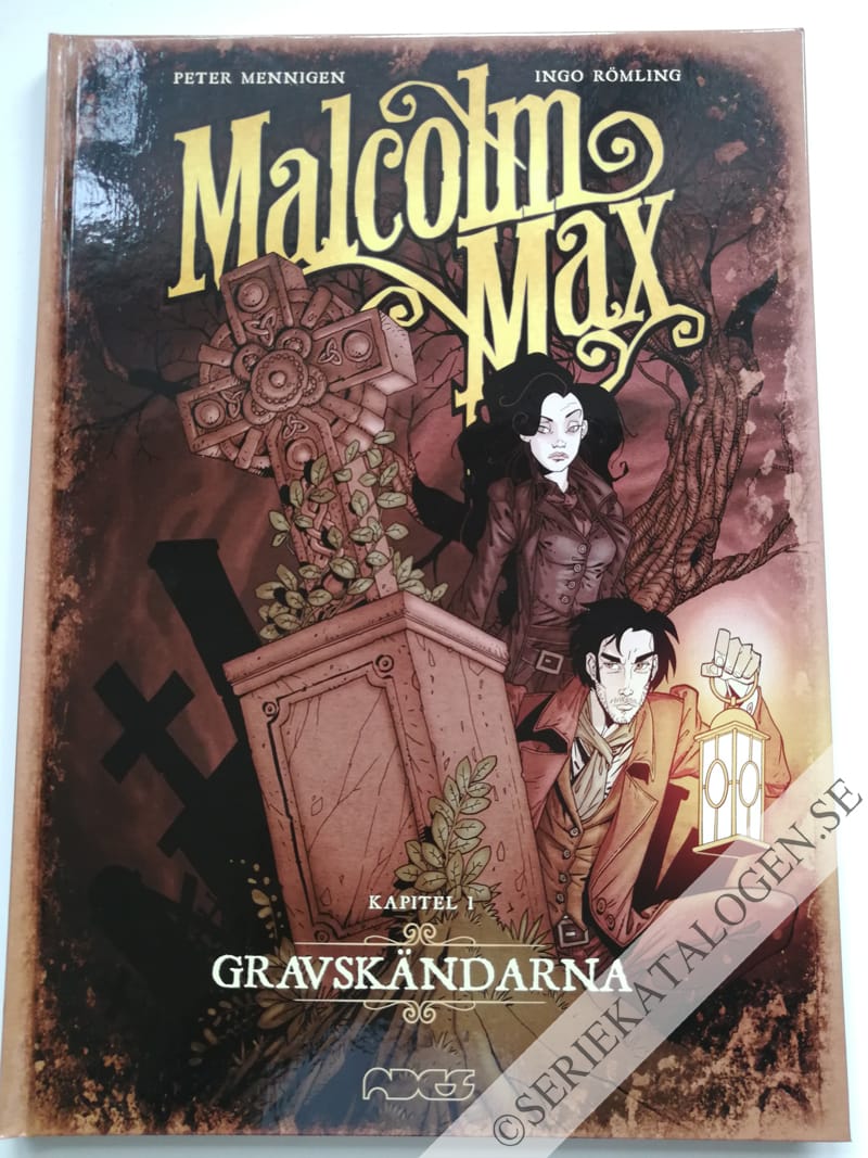 Framsida på Malcolm Max Gravskändarna (2017)