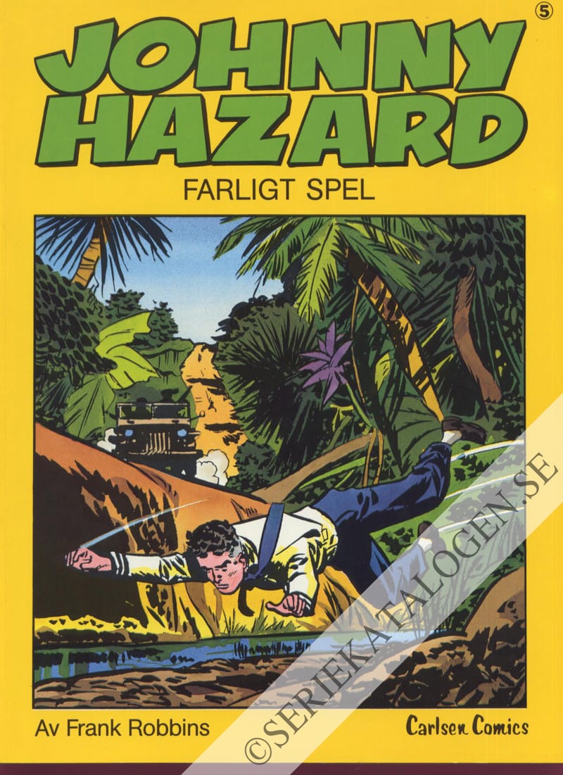 Framsida på Johnny Hazards äventyr Farligt spel (1985)