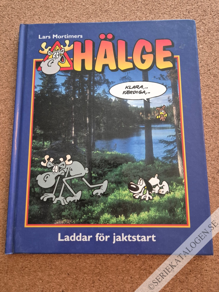 Framsida på Hälge - fotobok Laddar för jaktstart (2005)