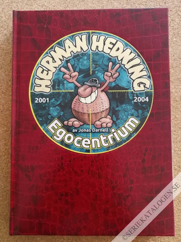 Framsida på Herman Hedning Egocentrium 2001-2004 (2018)