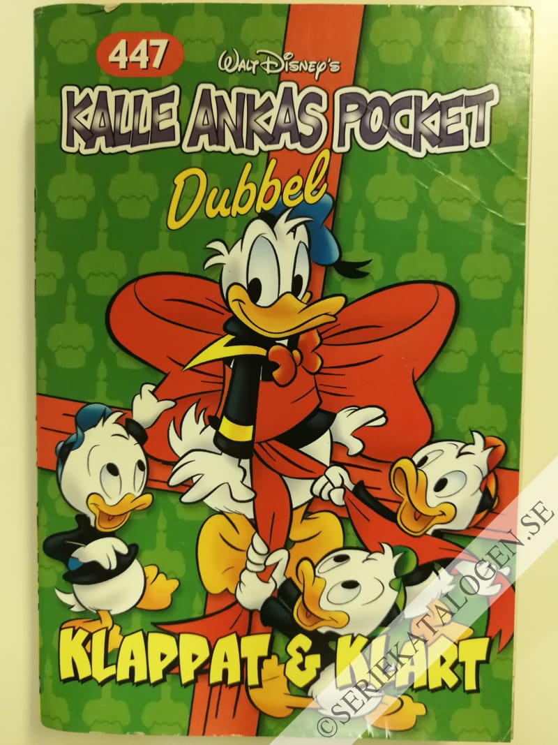 Framsida på Kalle Ankas pocket #447 - Klappat & klart (2015)