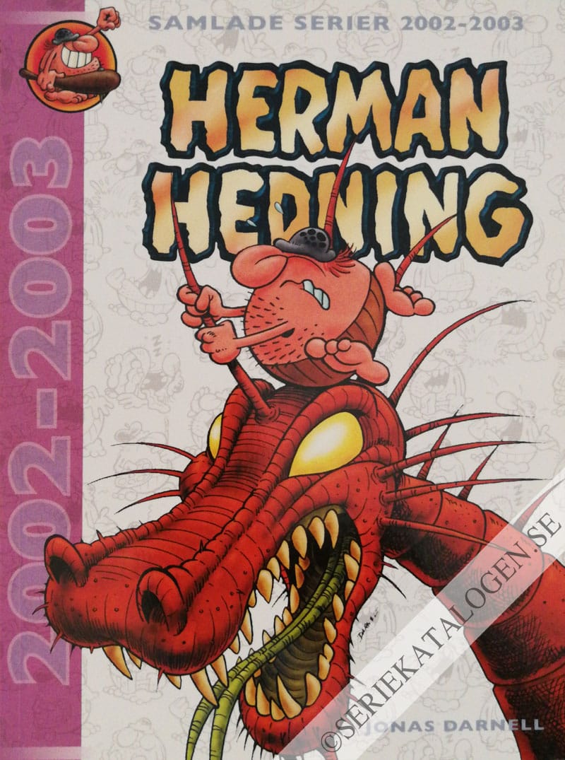 Framsida på Herman Hedning Samlade serier 2002-2003 (2011)
