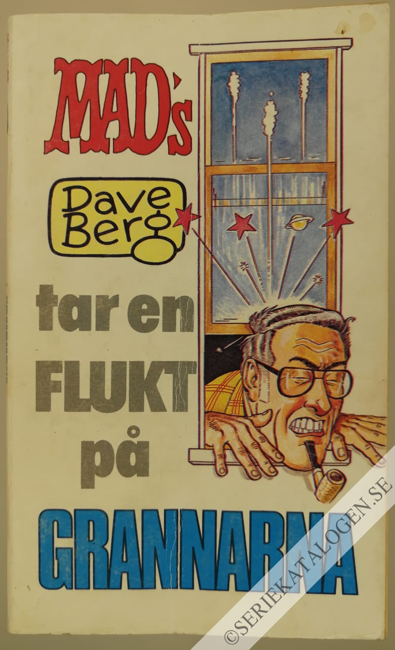 Framsida på MAD-pocket #82 - MAD's Dave berg tar en flukt på grannarna (1985)