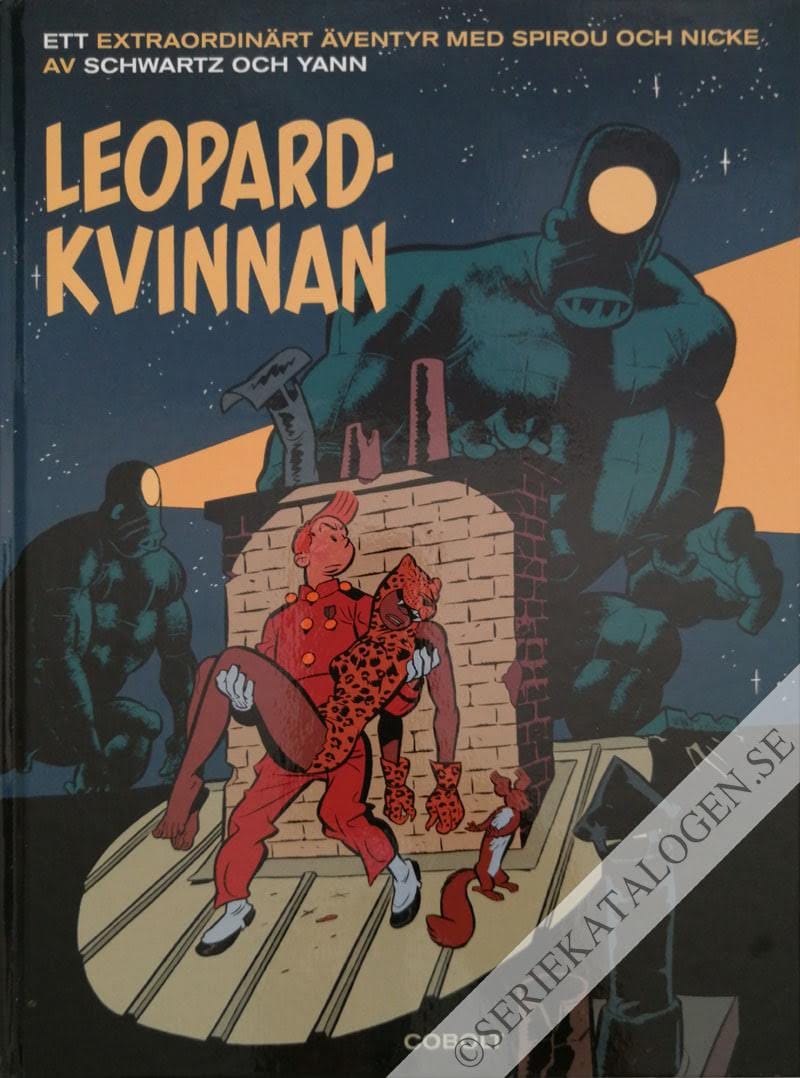 Framsida på Ett extraordinärt äventyr med Spirou och Nicke Leopardkvinnan (2016)