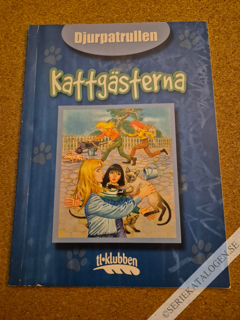 Framsida på Djurpatrullen Kattgästerna (2007)