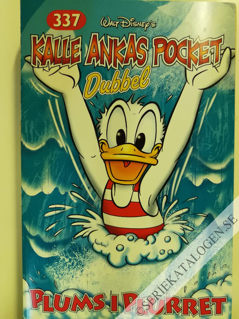 Framsida på Kalle Ankas pocket #337 - Plums i plurret (2007)
