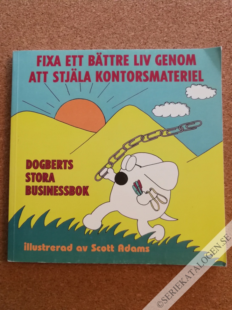 Framsida på Fixa ett bättre liv genom att stjäla kontorsmateriel # (1996)