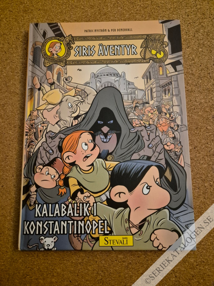 Framsida på Siris äventyr Kalabalik i Konstantinopel (2023)