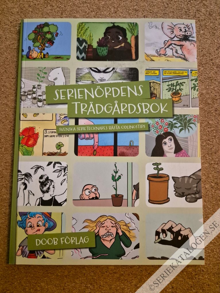 Framsida på Serienördens trädgårdsbok - svenska serietecknares bästa odlingstips # (2017)