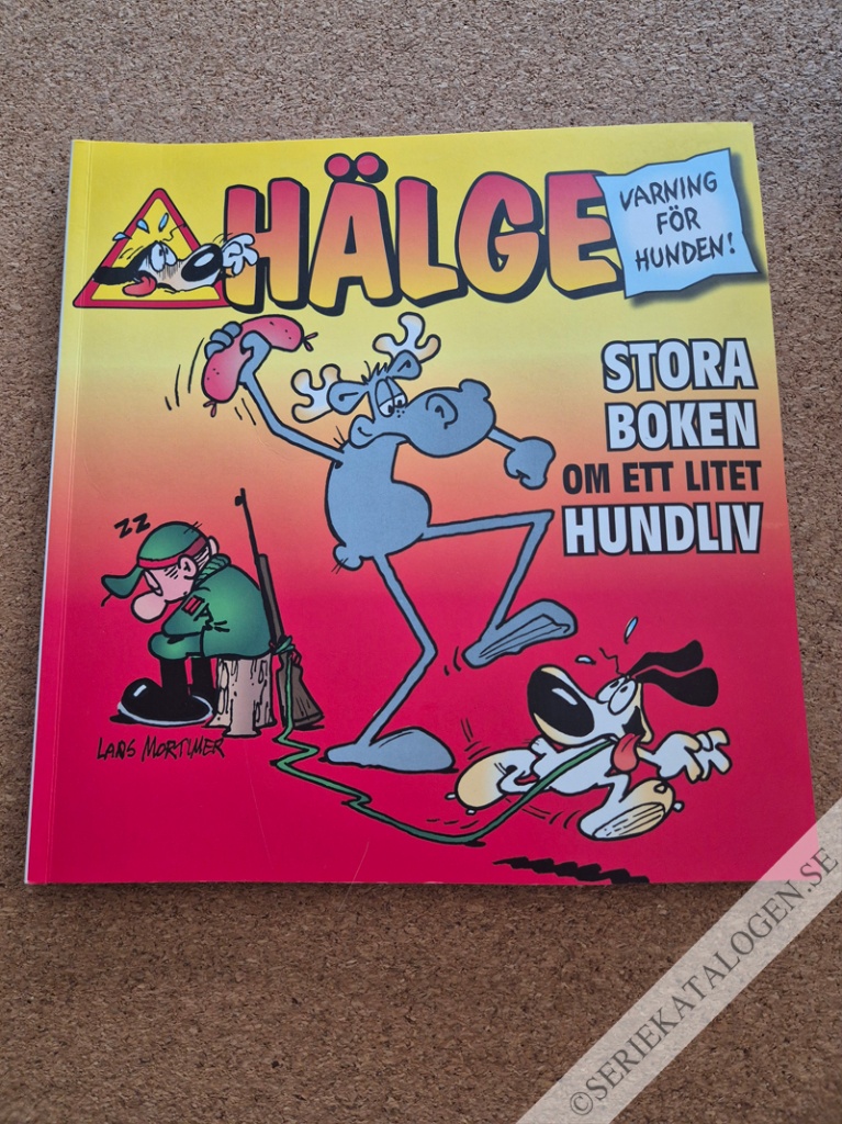 Framsida på Hälge - stora boken... Stora boken om ett litet hundliv "Varning för hunden!" (2008)
