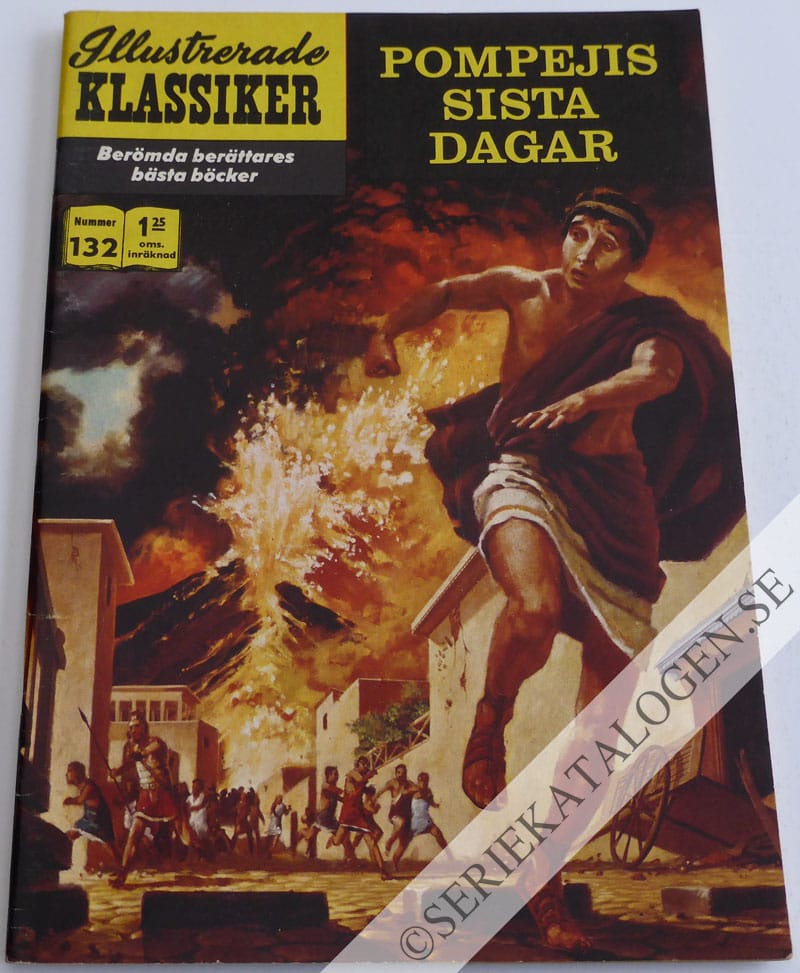Framsida på Illustrerade Klassiker #132 - Pompejis sista dagar (1961)