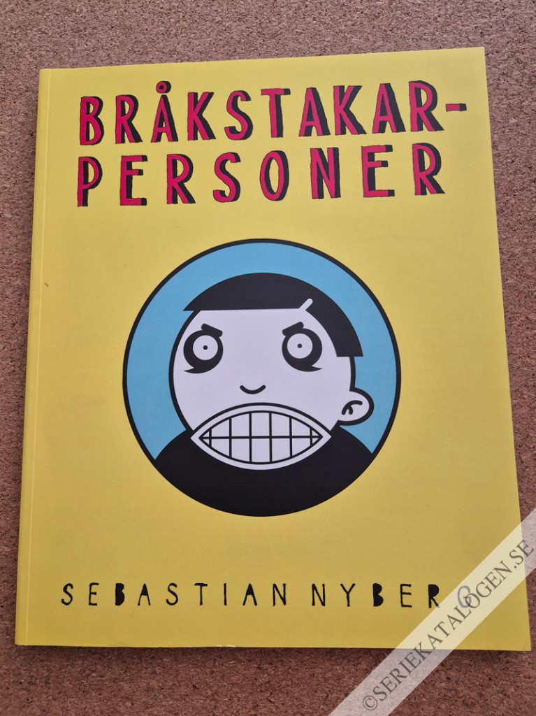 Bråkstakarpersoner (2006)