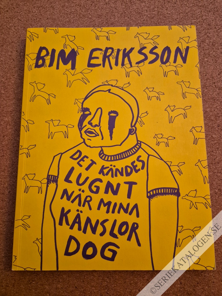 Det kändes lugnt när mina känslor dog (2016)