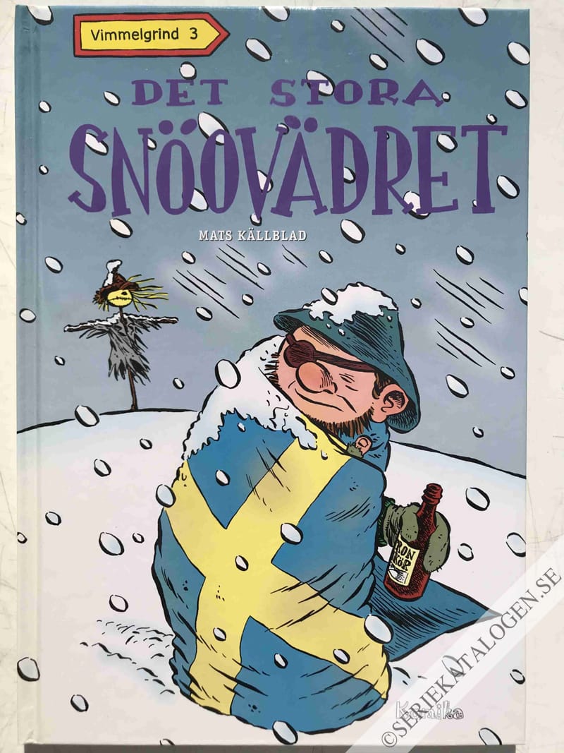 Framsida på Vimmelgrind Det stora snöovädret (2007)