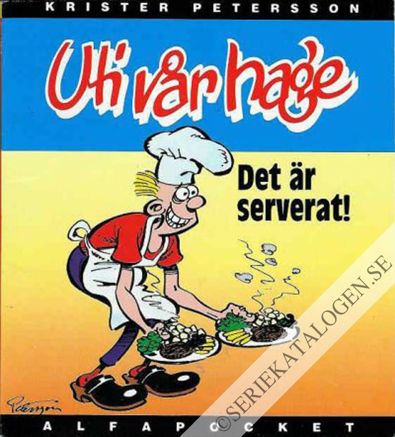Framsida på Alfapocket Uti vår hage - Det är serverat! (1993)