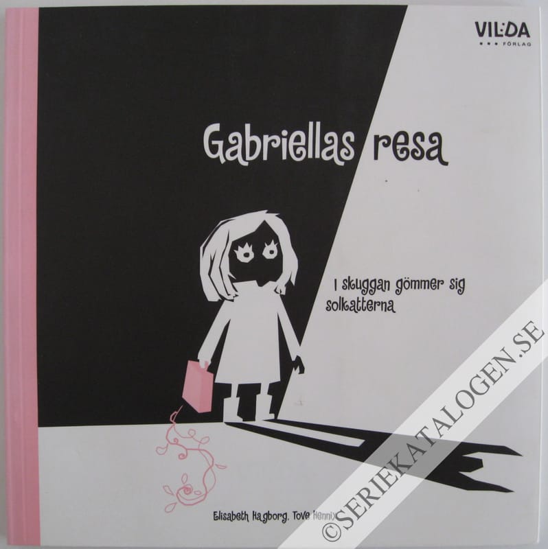 Framsida på Gabriellas resa I skuggan gömmer sig solkatterna (2009)