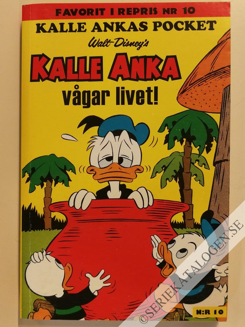 Framsida på Favorit i repris - Kalle Ankas pocket Kalle Anka vågar livet! (2010)