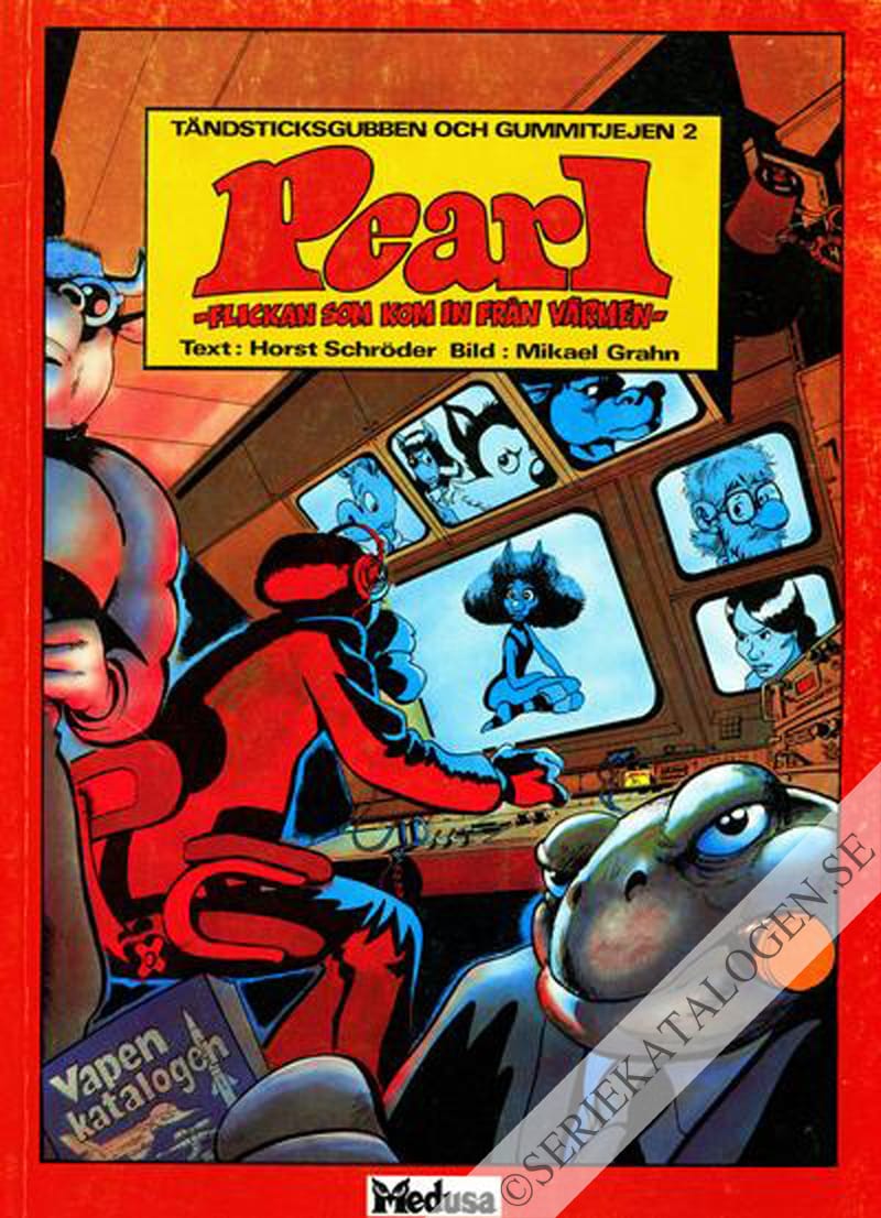 Framsida på Tändsticksgubben och Gummitjejen Pearl - flickan som kom in från värmen (1984)