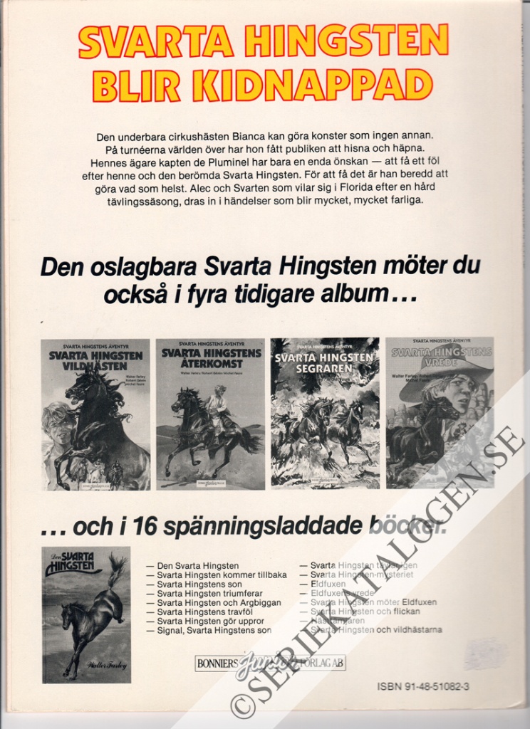 Baksida på Svarta Hingsten blir kidnappad (1985)