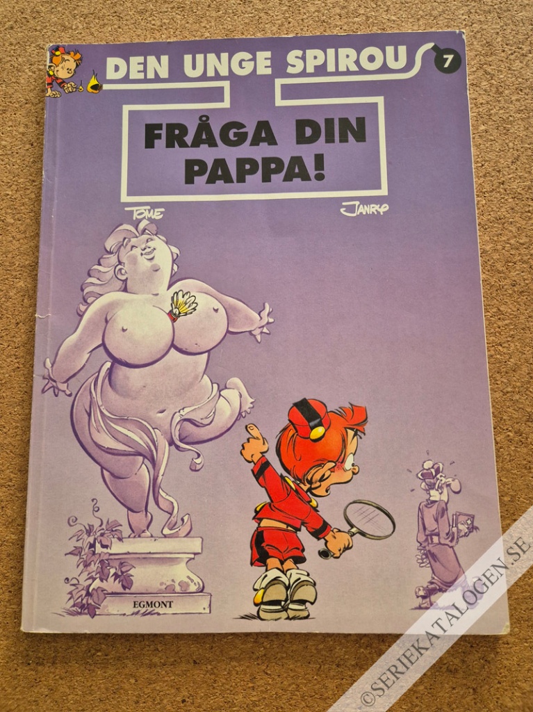 Framsida på Den unge Spirou #7 - Fråga din pappa! (1999)
