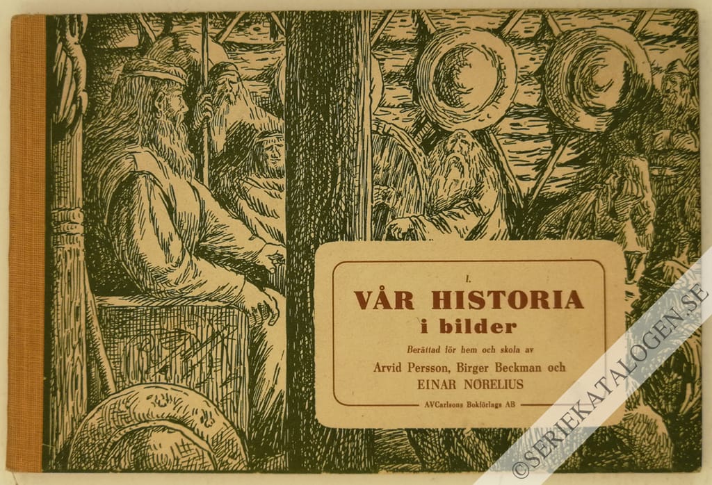 Vår historia i bilder - berättad för hem och skola (1948)