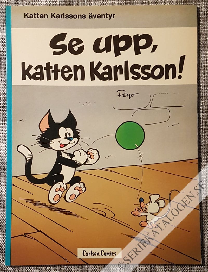 Framsida på Katten Karlssons äventyr Se upp, katten Karlsson! (1981)