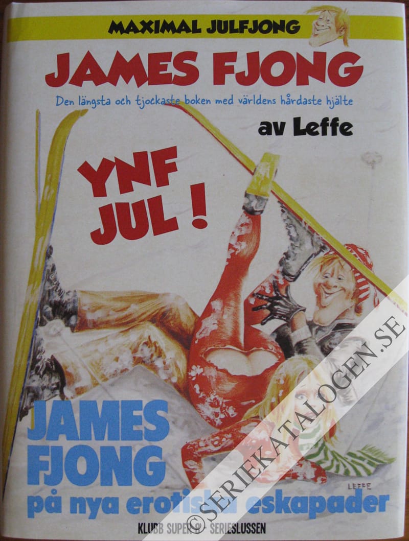 Framsida på James Fjong - Den längsta och tjockaste boken med världens hårdaste hjälte (2015)