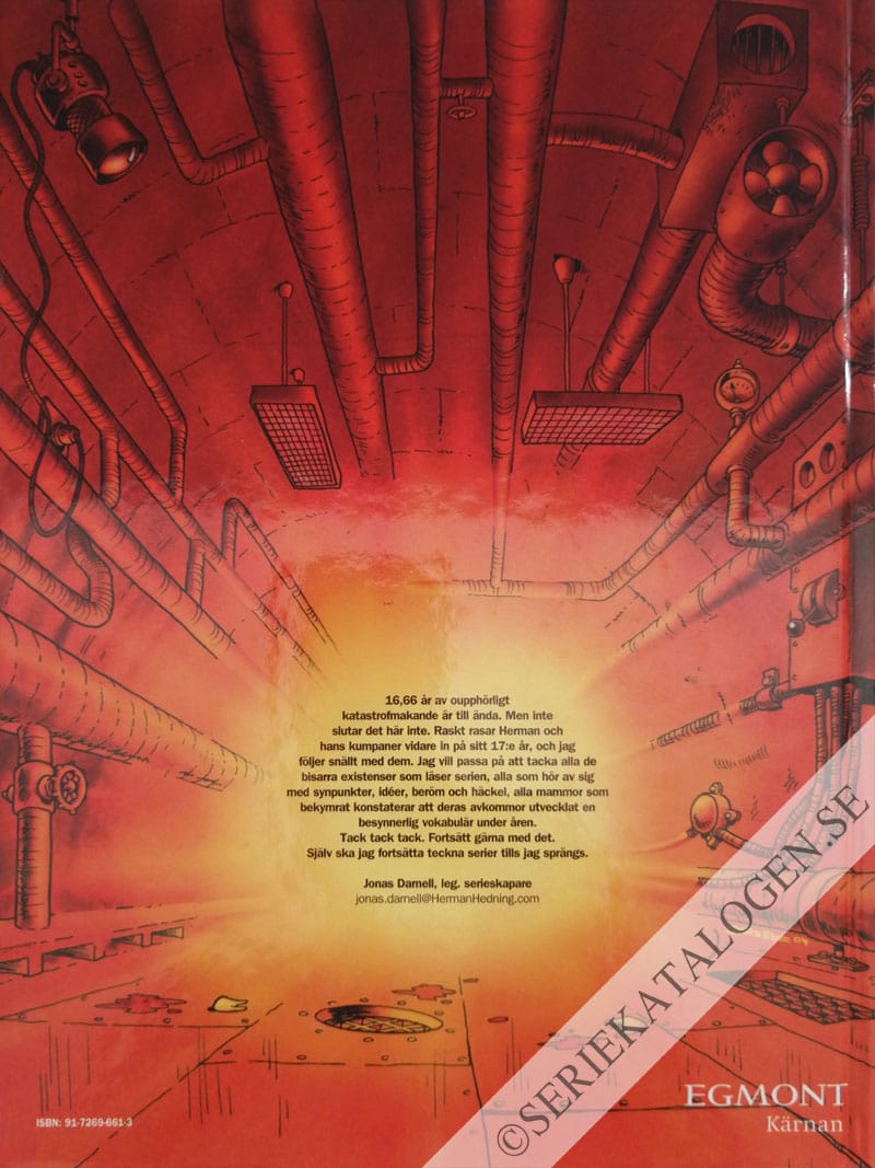 Baksida på Kaos i dumskallefabriken - 16,66 år av konflikter, kakafoni och krångel (2004)