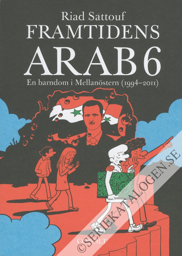 Framsida på Framtidens arab #6 - En barndom i Mellanöstern (1994-2011) (2023)