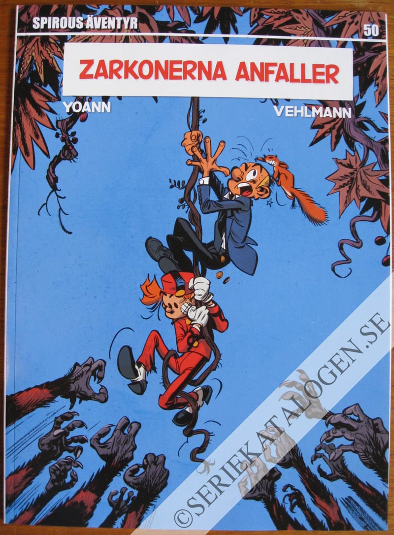 Framsida på Spirous äventyr Zarkonerna anfaller (2010)