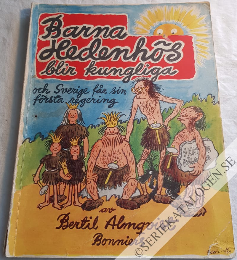 Framsida på Barna Hedenhös Barna Hedenhös blir kungliga och Sverige får sin första regering (1954)