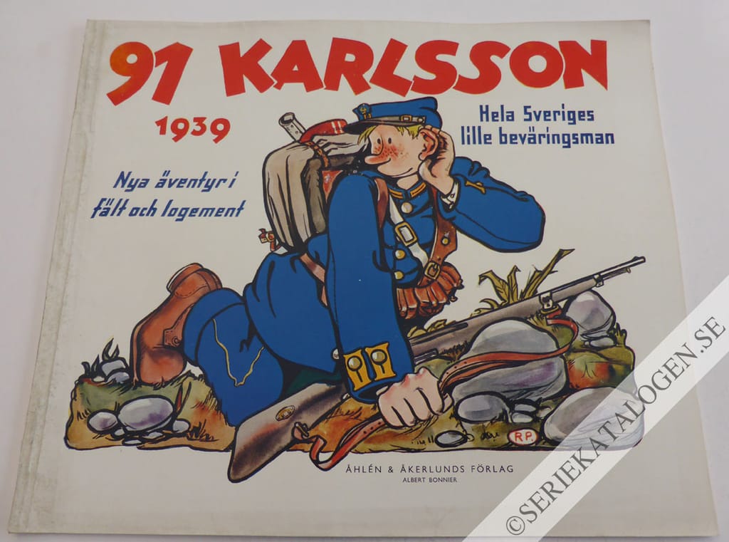 Framsida på 91 Karlsson 91 Karlsson - Hela Sveriges lille beväringsman - Nya äventyr i fält och logement (1939)