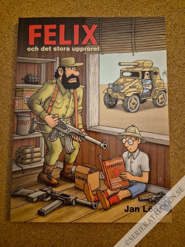 Framsida på Felix Felix och det stora upproret (2013)