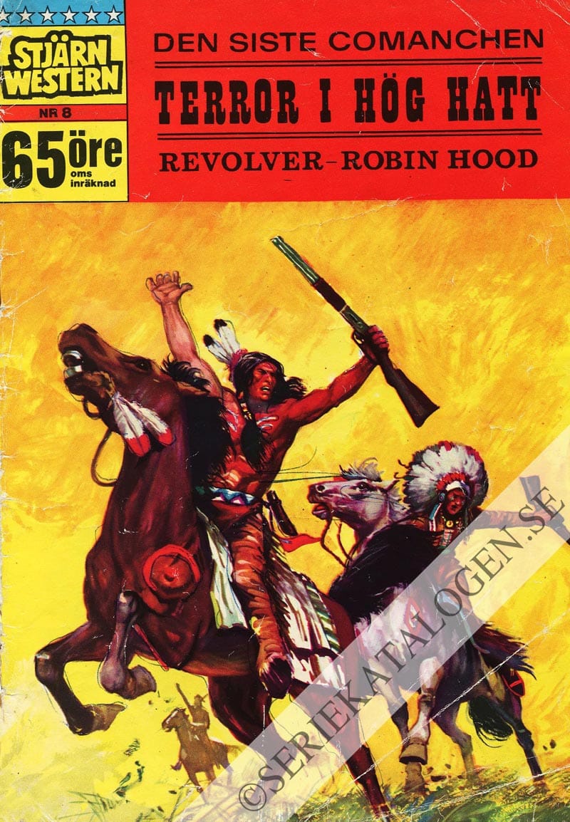 Framsida på Stjärnwestern Den siste comanchen / Terror i hög hatt / Revolver-Robin Hood (1964)