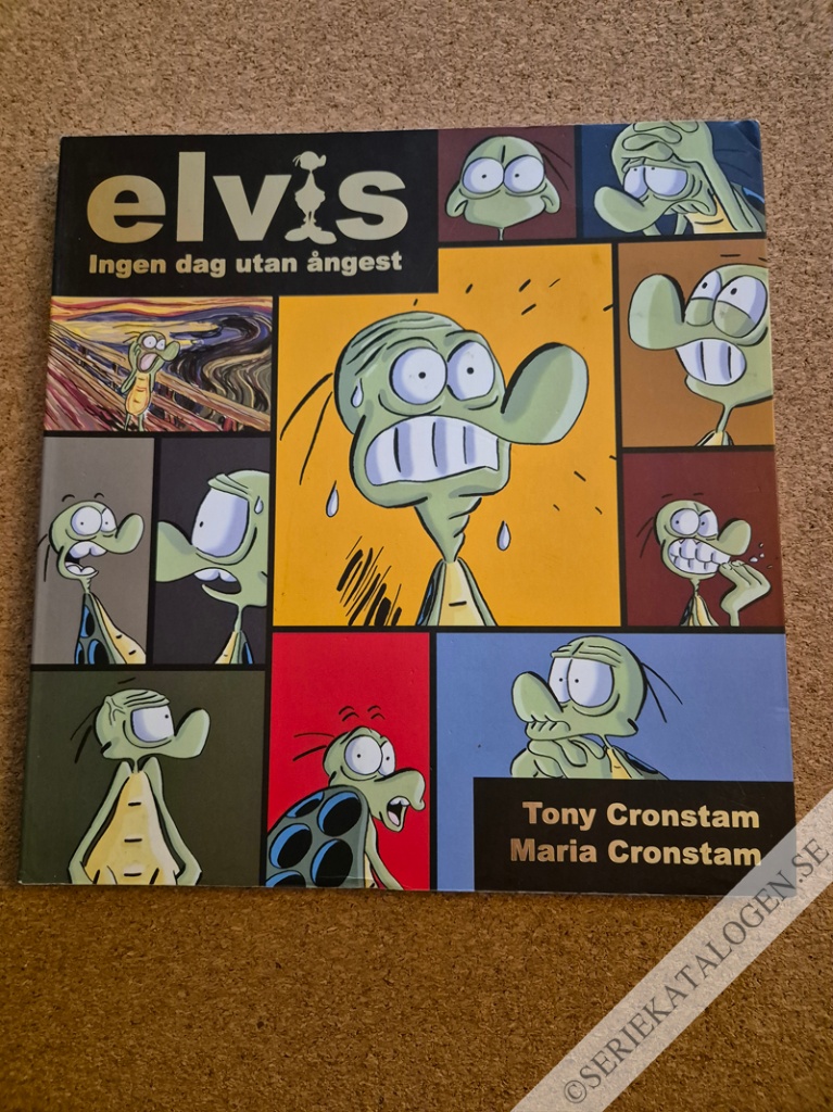 Framsida på Elvis Ingen dag utan ångest (2007)