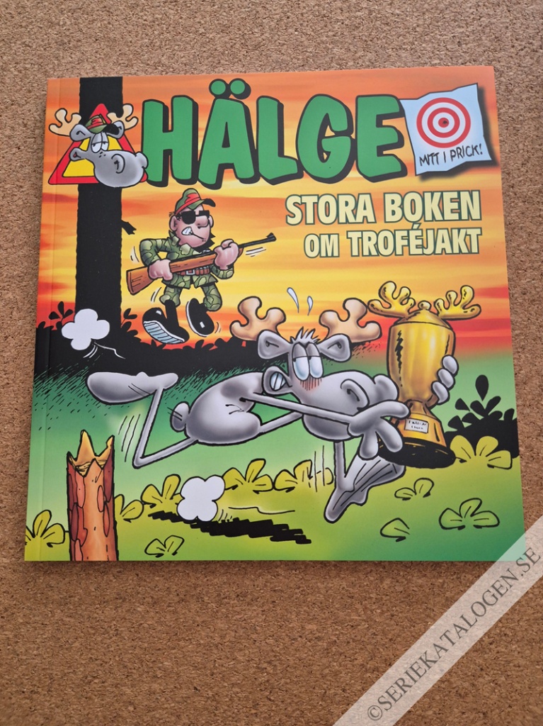 Framsida på Hälge - stora boken... Stora boken om troféjakt (2014)
