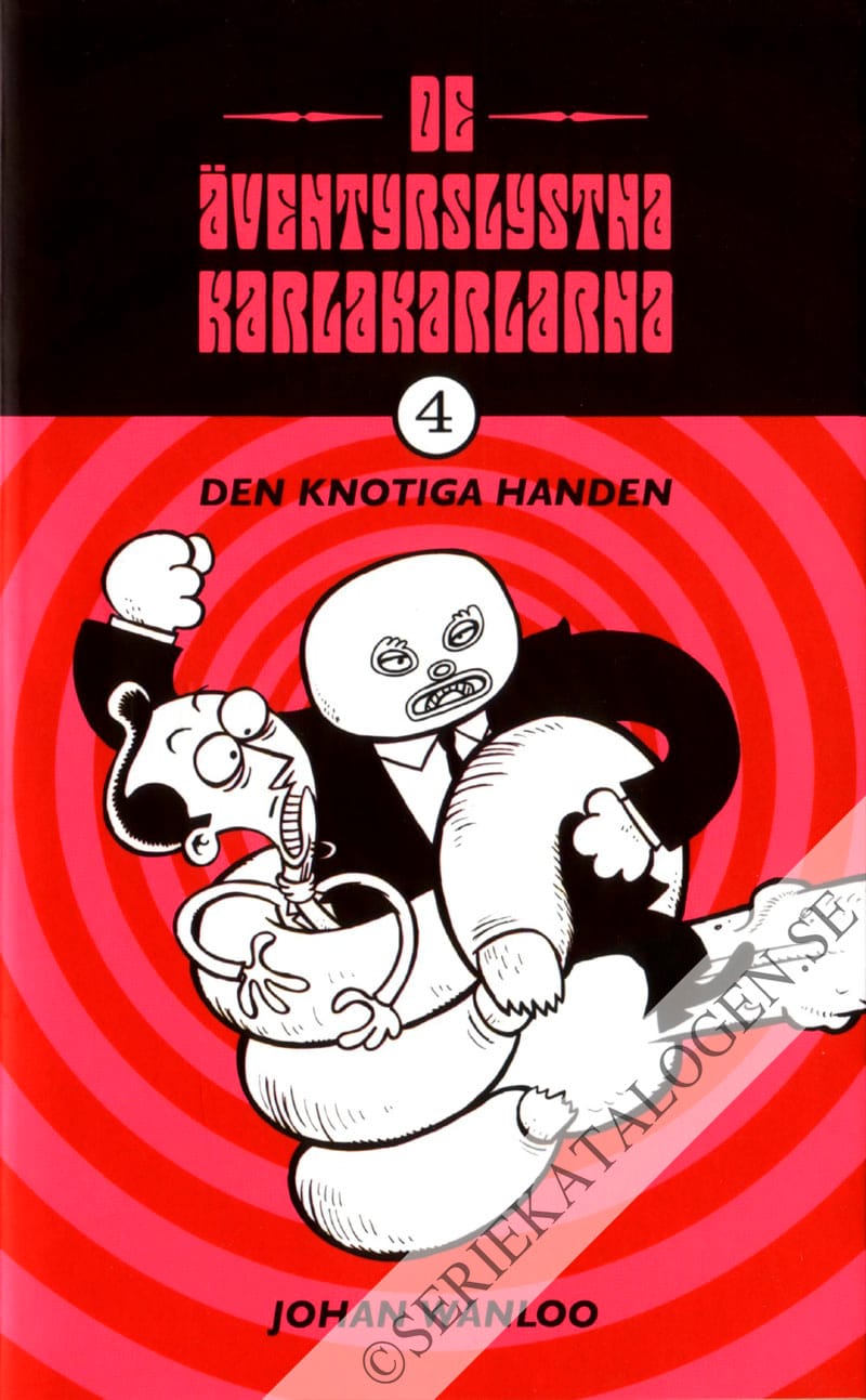 Framsida på De äventyrslystna karlakarlarna Den knotiga handen (2005)