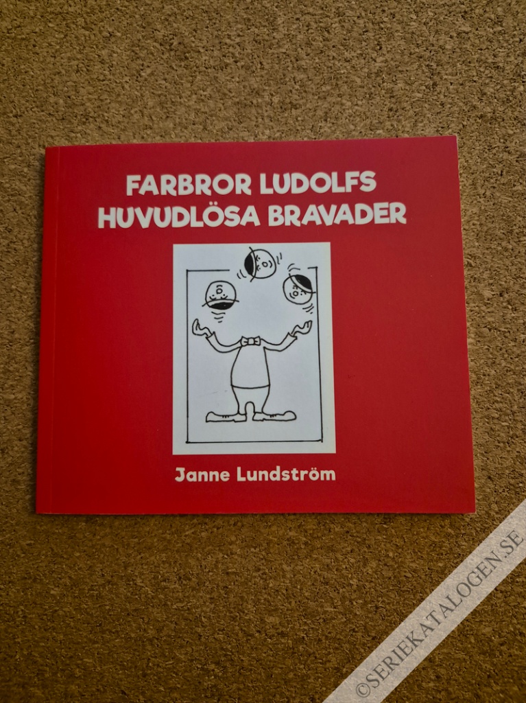 Farbror Ludolfs huvudlösa bravader (2019)