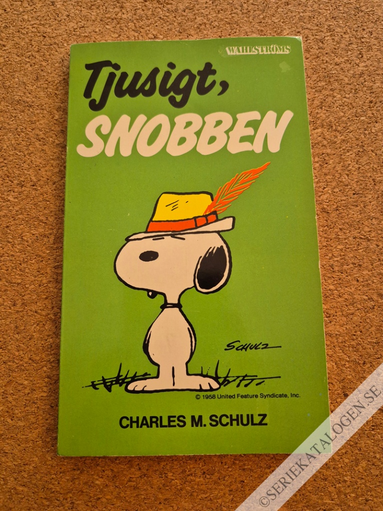 Framsida på Snobben Tjusigt, Snobben (1985)