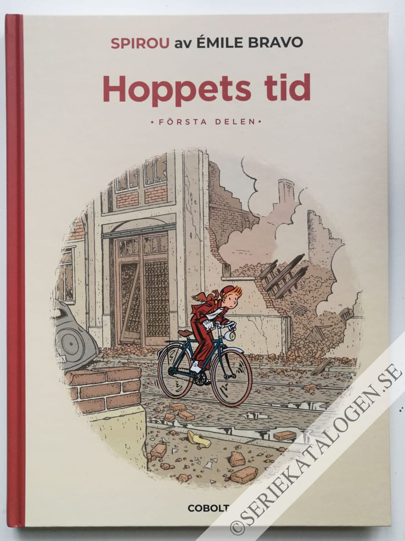 Framsida på Ett extraordinärt äventyr med Spirou och Nicke Hoppets tid - första delen (2018)